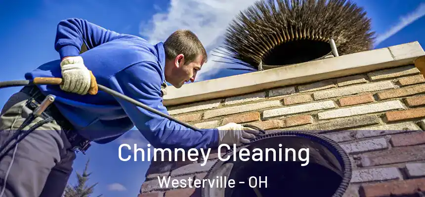  Chimney Cleaning Westerville - OH